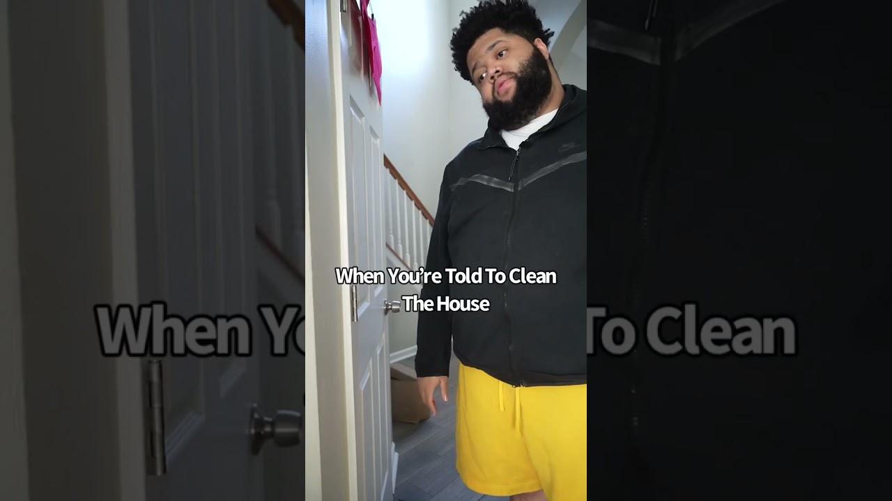 When You Choose To Clean The House Vs When You’re Mom Asks You To Clean The House