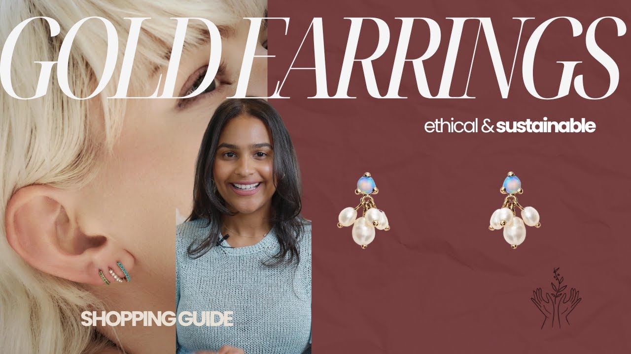 Here are 5 Ethical and Sustainable Solid Gold Earrings