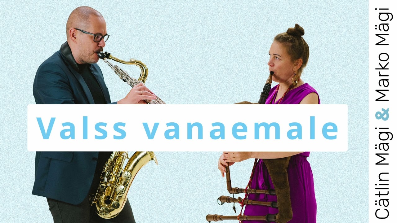 Cätlin & Marko Mägi - Valss vanaemale - autor Cätlin Mägi