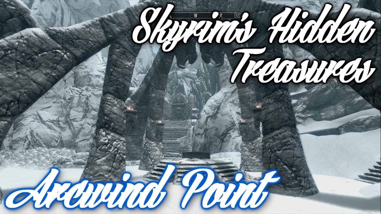 Skyrim's Hidden Treasures - Arcwind Point