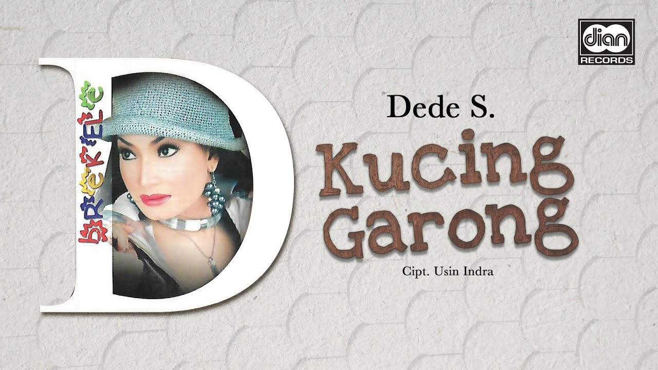 Dede S - Kucing Garong | Official Music