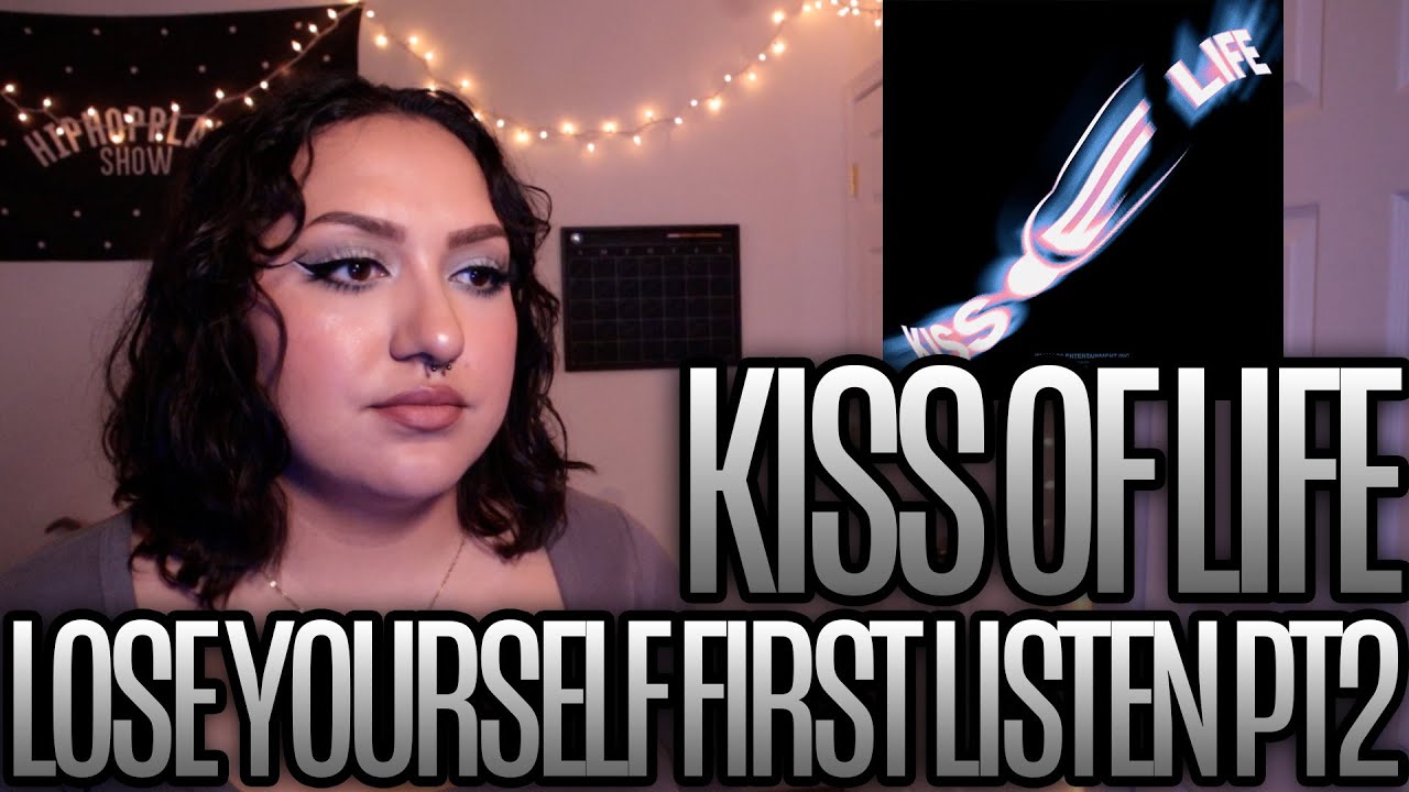 KISS OF LIFE (키스오브라이프) 'Lose Yourself' First Listen Pt2