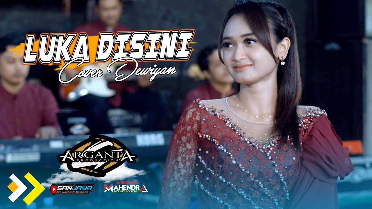 DEWIYAN - LUKA DISINI (Biarkan Ku Pergi) ARGANTA || MAHENDRA AUDIO