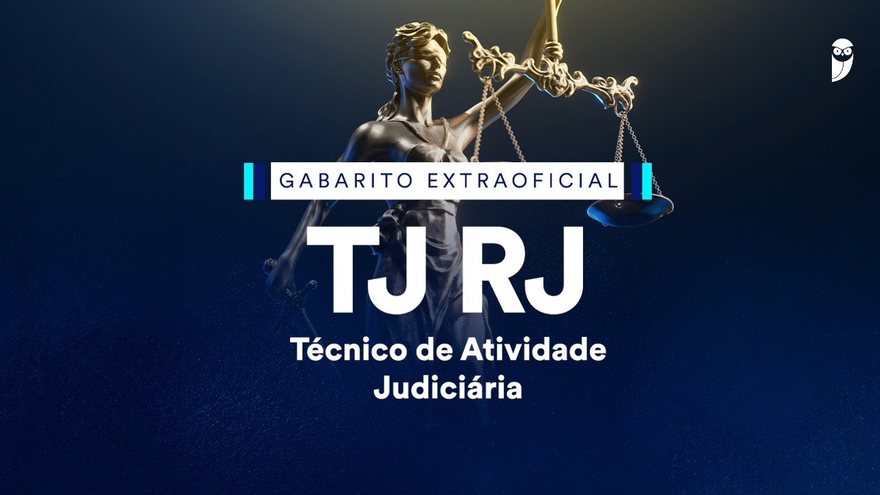 Gabarito Extraoficial TJ RJ - Técnico de Atividade Judiciária