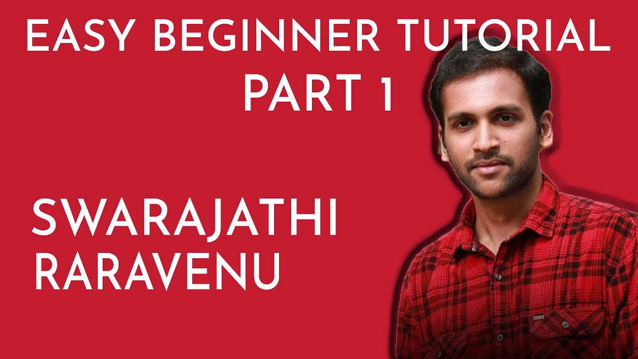SWARAJATHI || RARAVENU || BILAHARI || PART 1 | EASY BEGINNER TUTORIAL