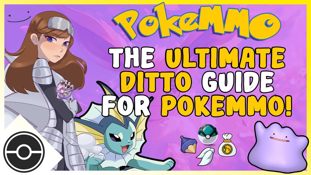 [OUTDATED] The ULTIMATE Ditto Money Making Guide For PokeMMO!