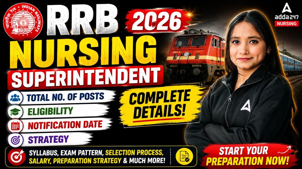 RRB Nursing Superintendent 2026 🚆 Complete Details | Eligibility, Posts & Strategy