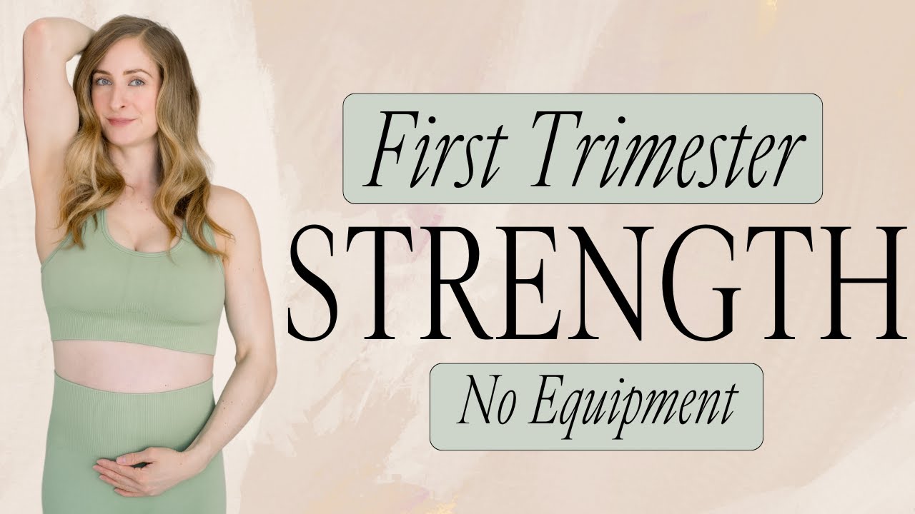 15 Minute First Trimester No Equipment Strength Workout, Full Body