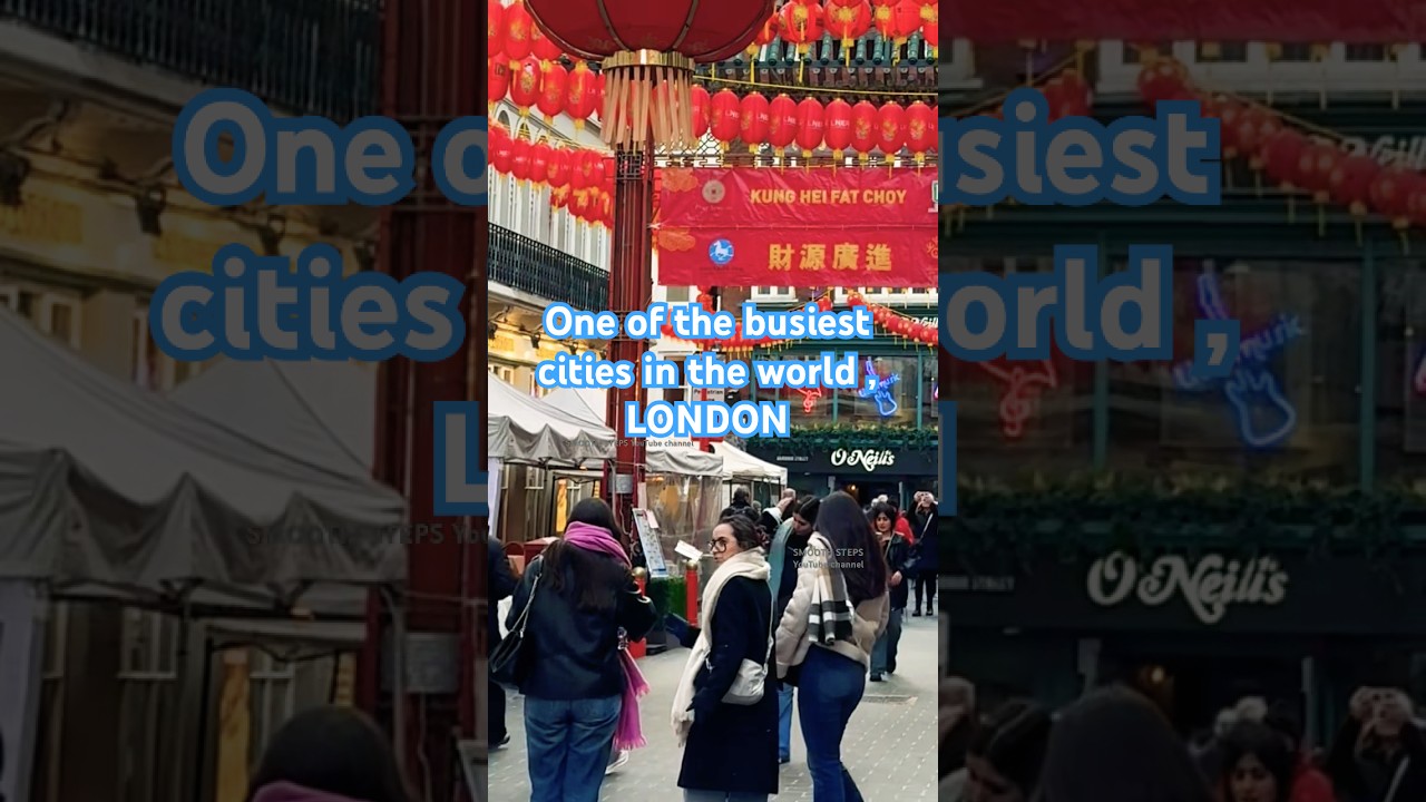 One of the busiest cities in the world -LONDON 