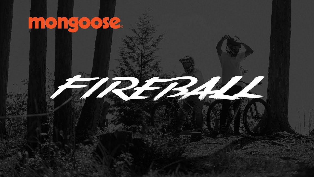 Mongoose Fireball | 26
