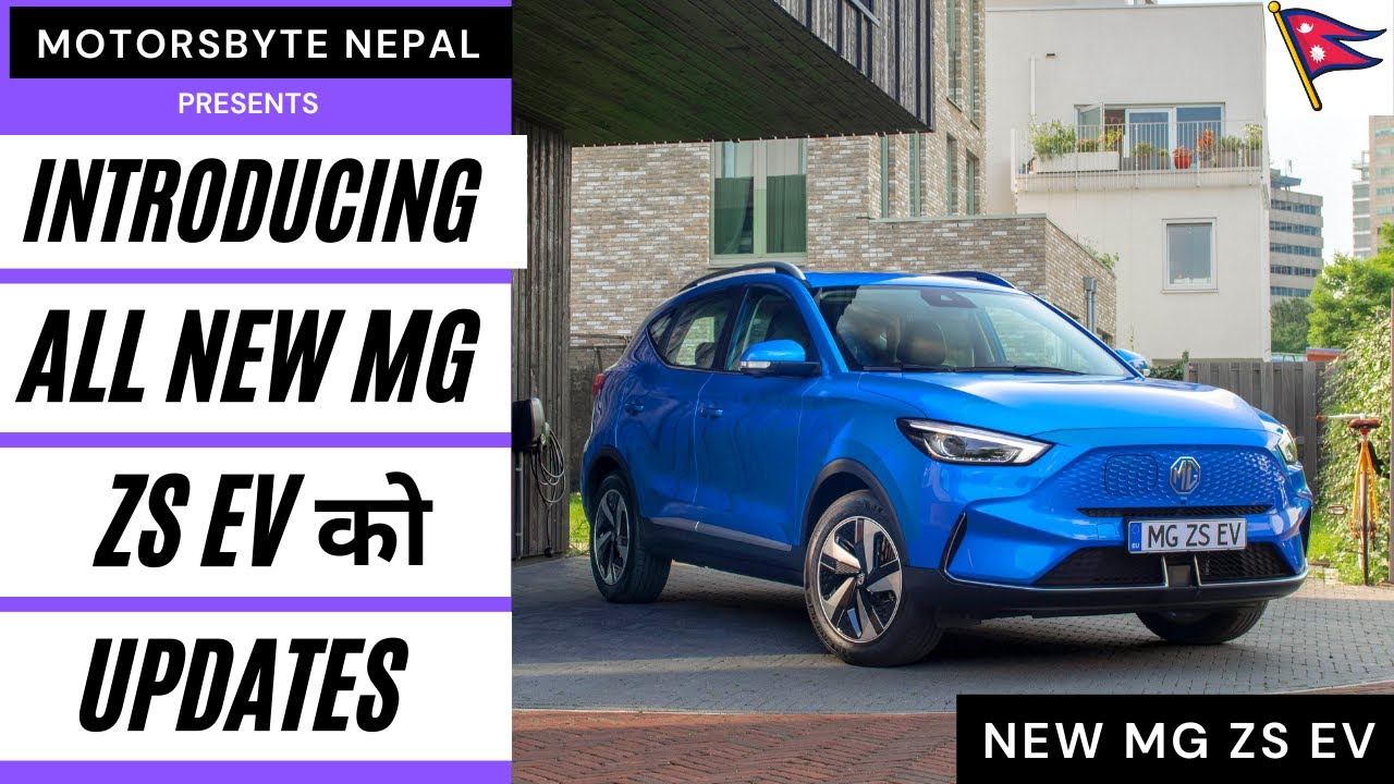 Meet the all-new MG ZS EV 2022 || MotorsByte Nepal || MG Nepal || EV IN Nepal