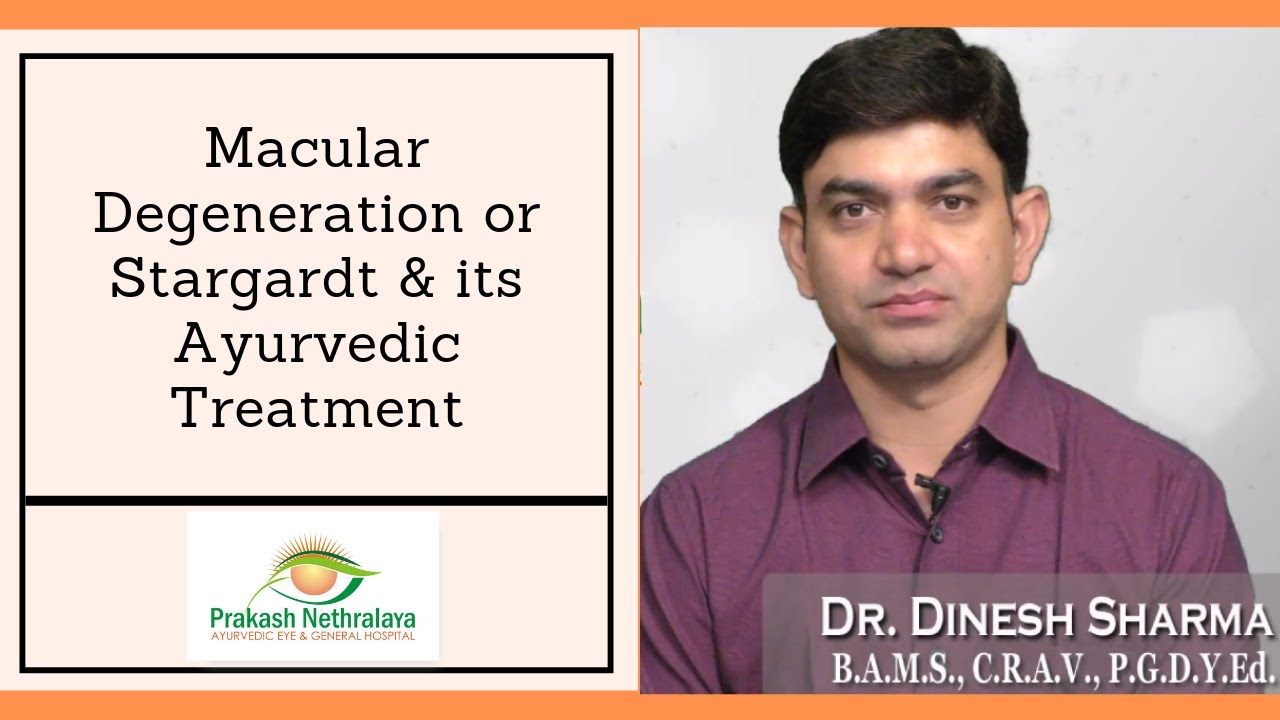 Macular Degeneration/Stargardt Disease/Cone Dystrophy & it's Ayurvedic Treatment in India