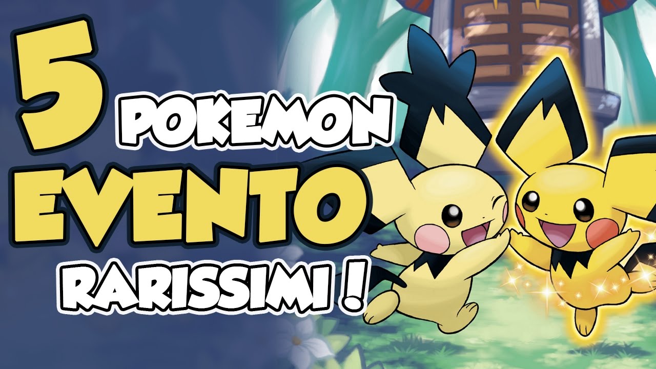 I 5 POKEMON EVENTO PIU' RARI DI SEMPRE!