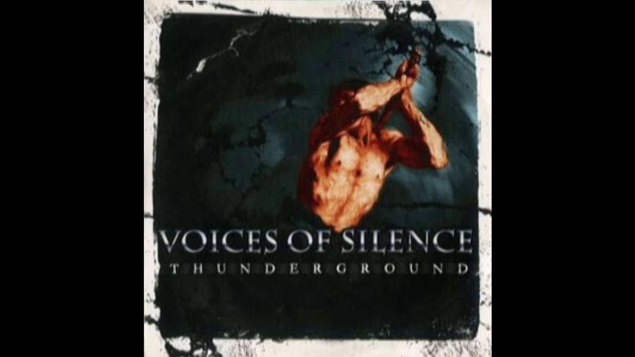 Voices Of Silence - Thunderground