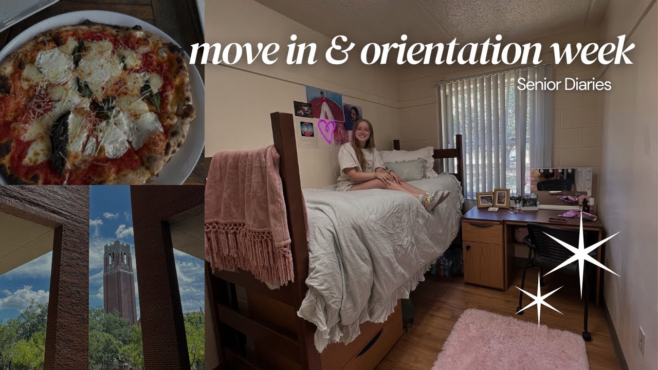 move in and orientation week at UF SSTP | senior diaries