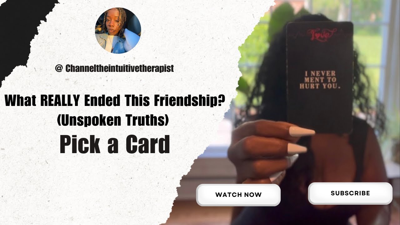 💔 What REALLY Ended This Friendship? (Unspoken Truths) | Pick A Card