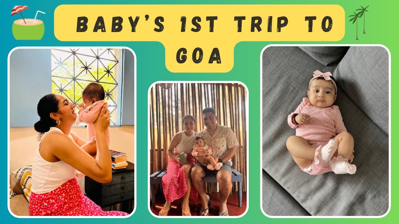 Road trip with a 4month old Baby | Pune to Goa | Goa Travel