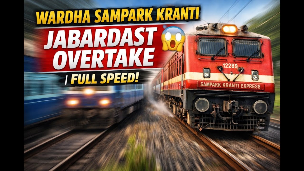 संपर्क क्रांति का ज़बरदस्त हाई-स्पीड ओवरटेक 🔥| Wardha Sampark Kranti ka JABARDAST OVERTAKE 😱