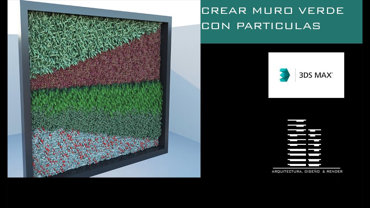 Muro verde con Partículas en 3D Max & Vray