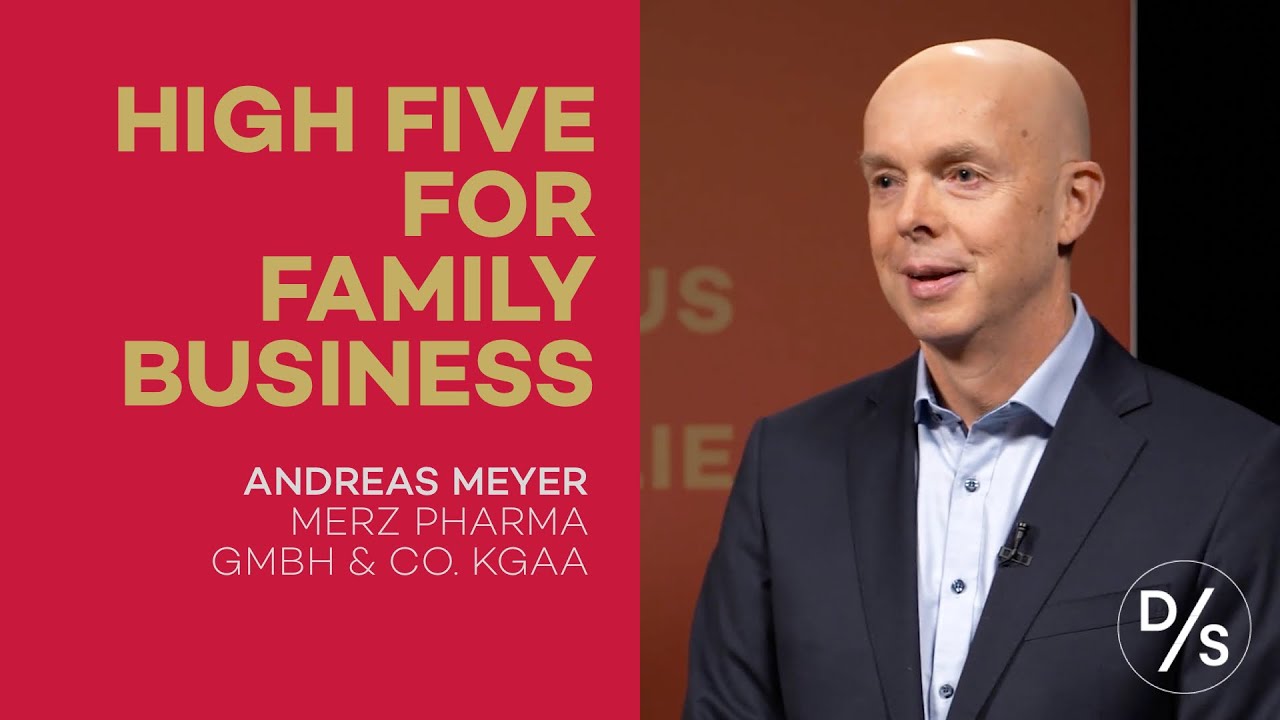 High Five for Family Business mit Andreas Meyer von Merz Pharma GmbH & CO. KGaA