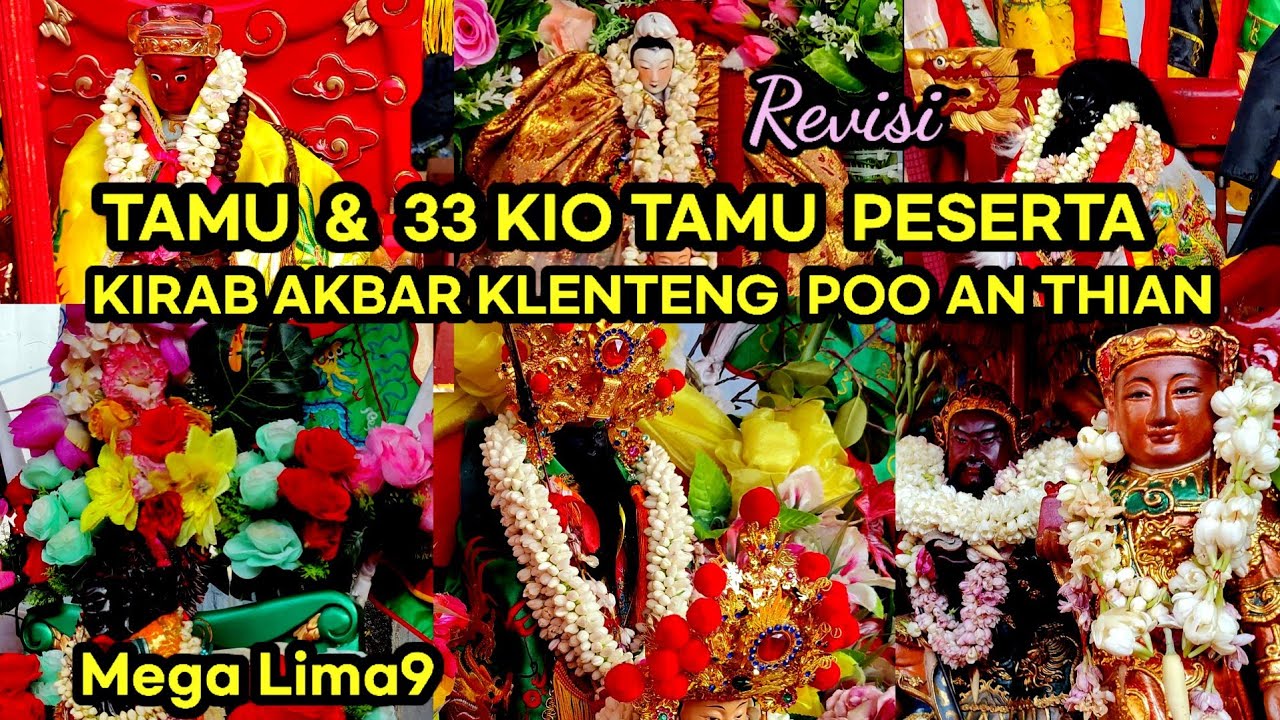 33 KIO TAMU KIRAB AKBAR KLENTENG PO AN THIAN PEKALONGAN- REVISI - Mega Lima9