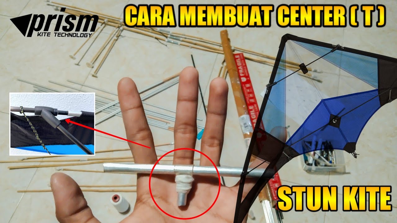 Cara membuat center T ( untuk Layangan stun kite)