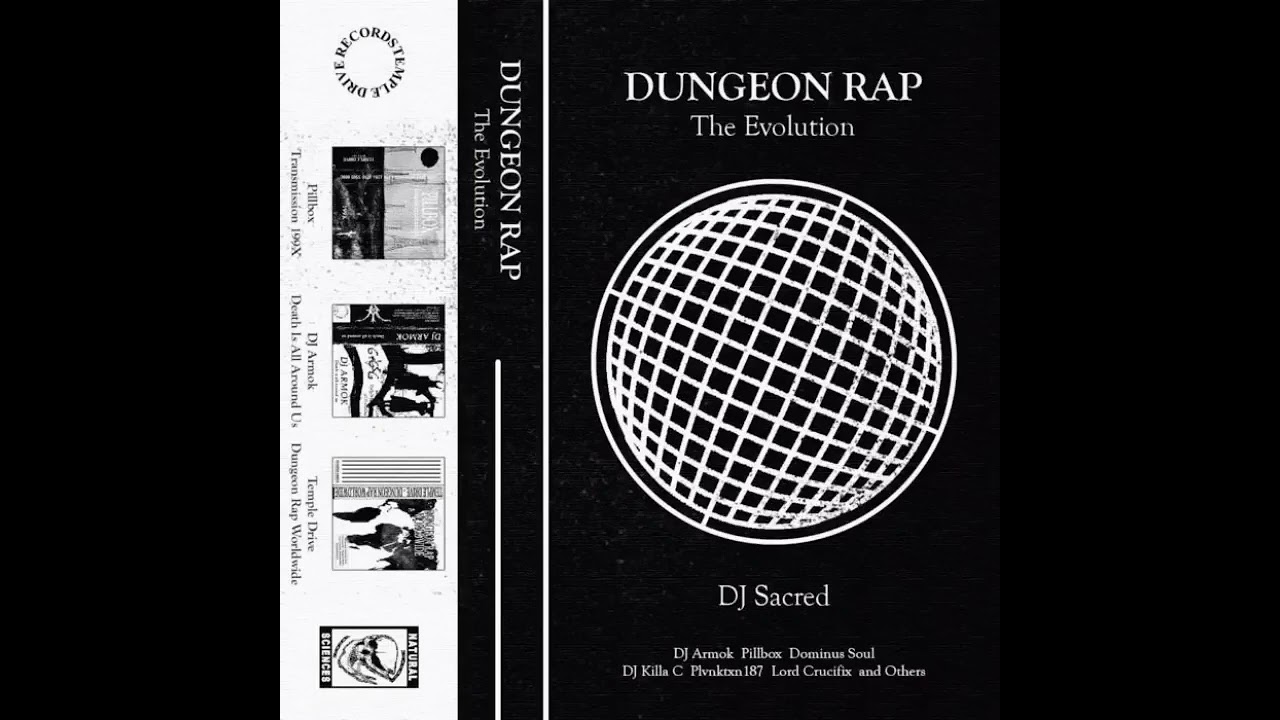 DJ Sacred - Dungeon Rap: The Evolution