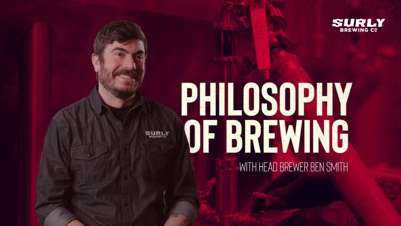 The Philosophy of Brewing (with Head Brewer Ben Smith) - Director's Cut