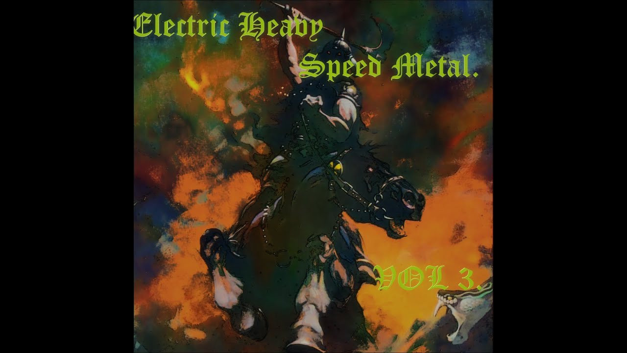Electric Heavy Speed Metal. VOL 3.