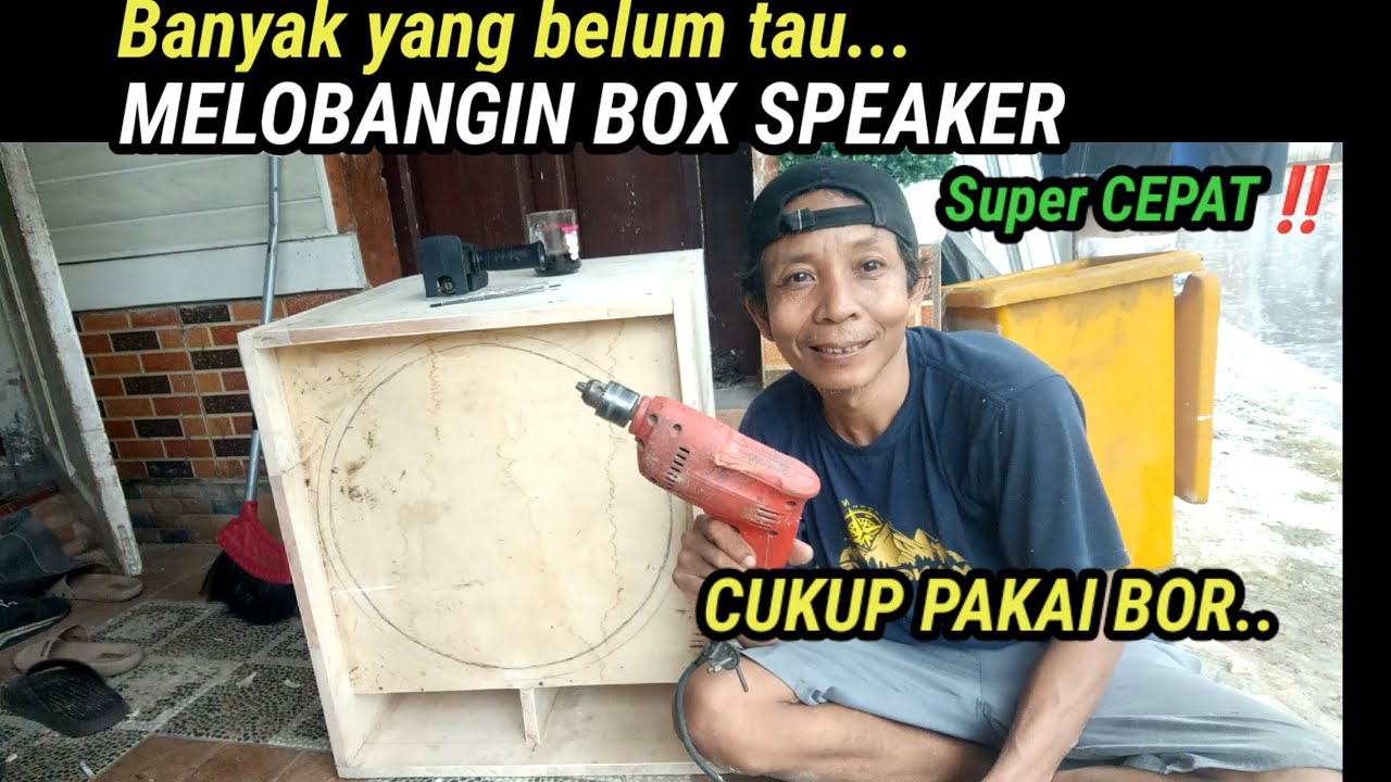 Cukup pakai Mesin Bor ‼️ Melubangi BOX SPEAKER Super Cepat