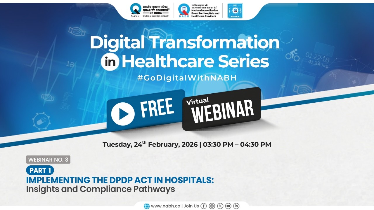 Webinar 3 | Implementing DPDP Act in Hospitals | Digital Transformation in Healthcare Series by NABH