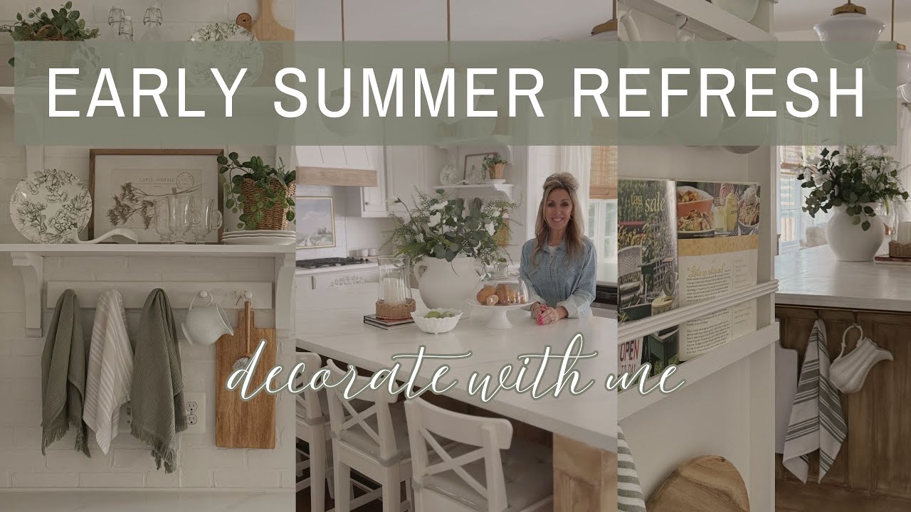 EARLY SUMMER KITCHEN MAKEOVER | COZY DECORATE WITH ME + STYLING IDEAS