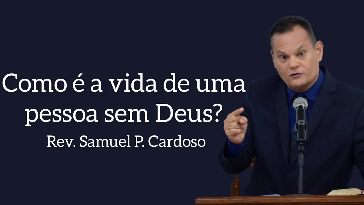Como é a vida de uma pessoa sem Deus? | Ester 1:1-9 - Rev. Samuel P. Cardoso