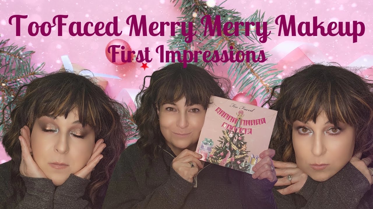 Is Too Faced Holiday Makeup As Bad As They Claim? Merry Merry Makeup Face Palette-First Impressions