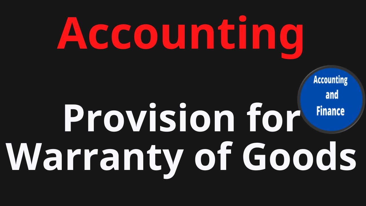 Provision for Warranty of Goods