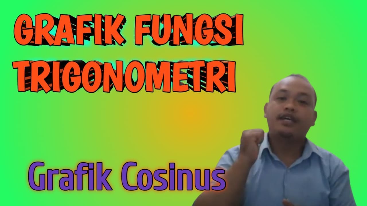 GRAFIK FUNGSI COSINUS