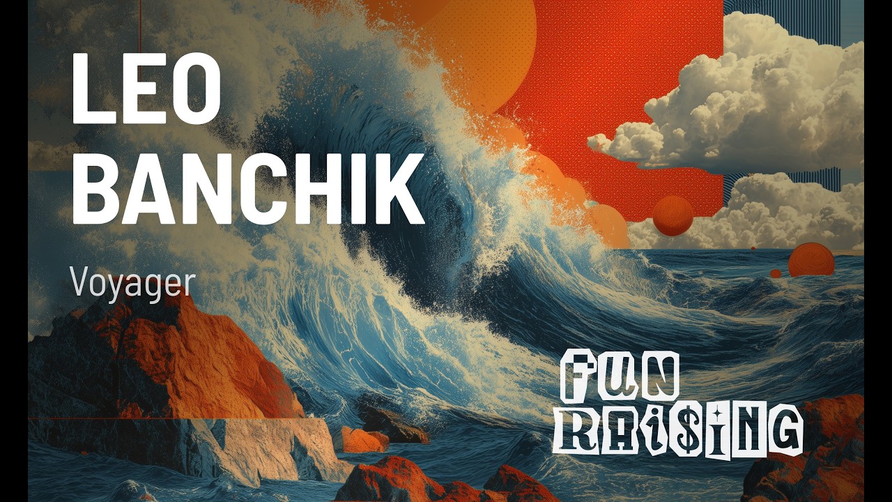 Leo Banchik | Voyager
