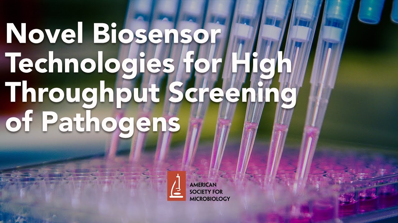 Novel Biosensor Technologies for High Throughput Screening of Pathogens - Arun Bhunia, PhD