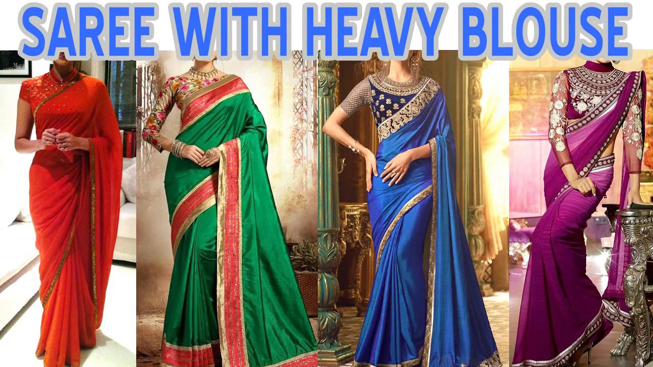 Latest Top Simple Saree with Heavy Blouse Designs