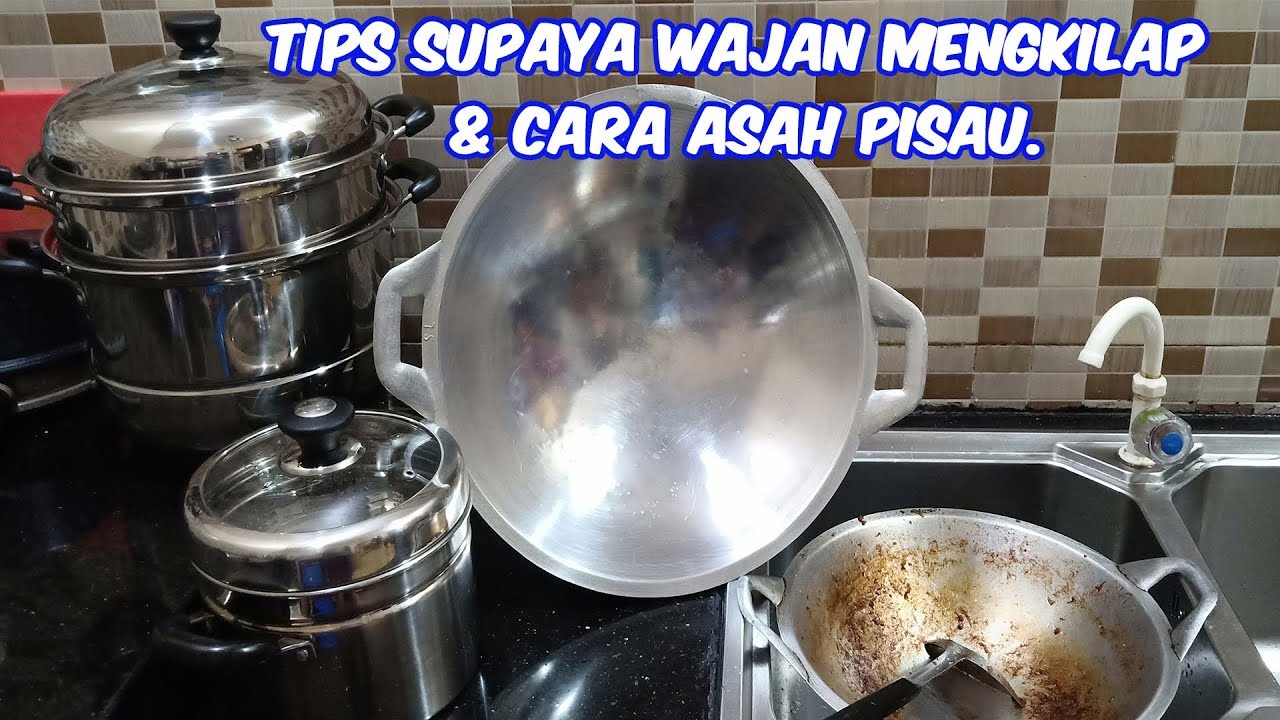 CARA MERAWAT WAJAN DAN CARA ASAH PISAU. SIMPLE TANPA TRIK TIPU2.