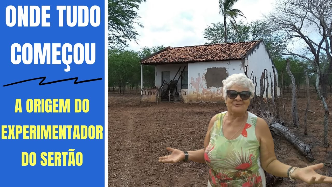 Onde tudo come&ccedil;ou, a origem do Experimentador do Sert&atilde;o.