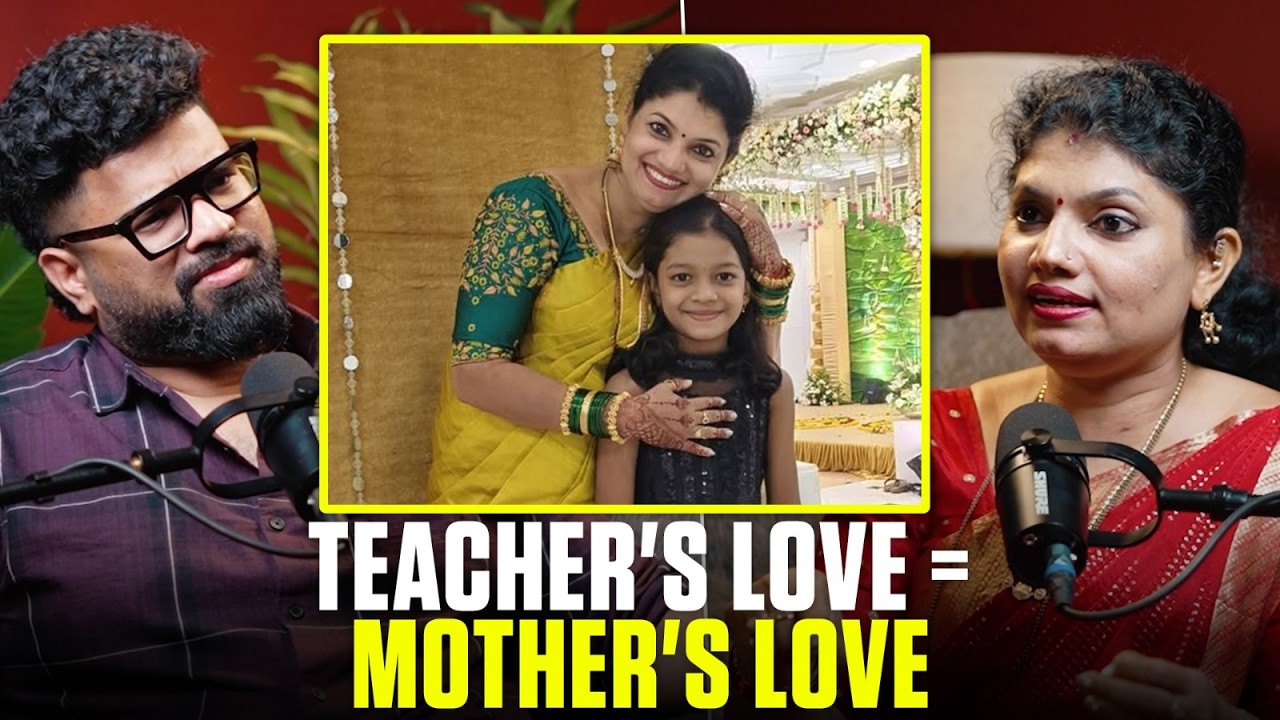 Why a teacher's love goes beyond a mother's 🙏