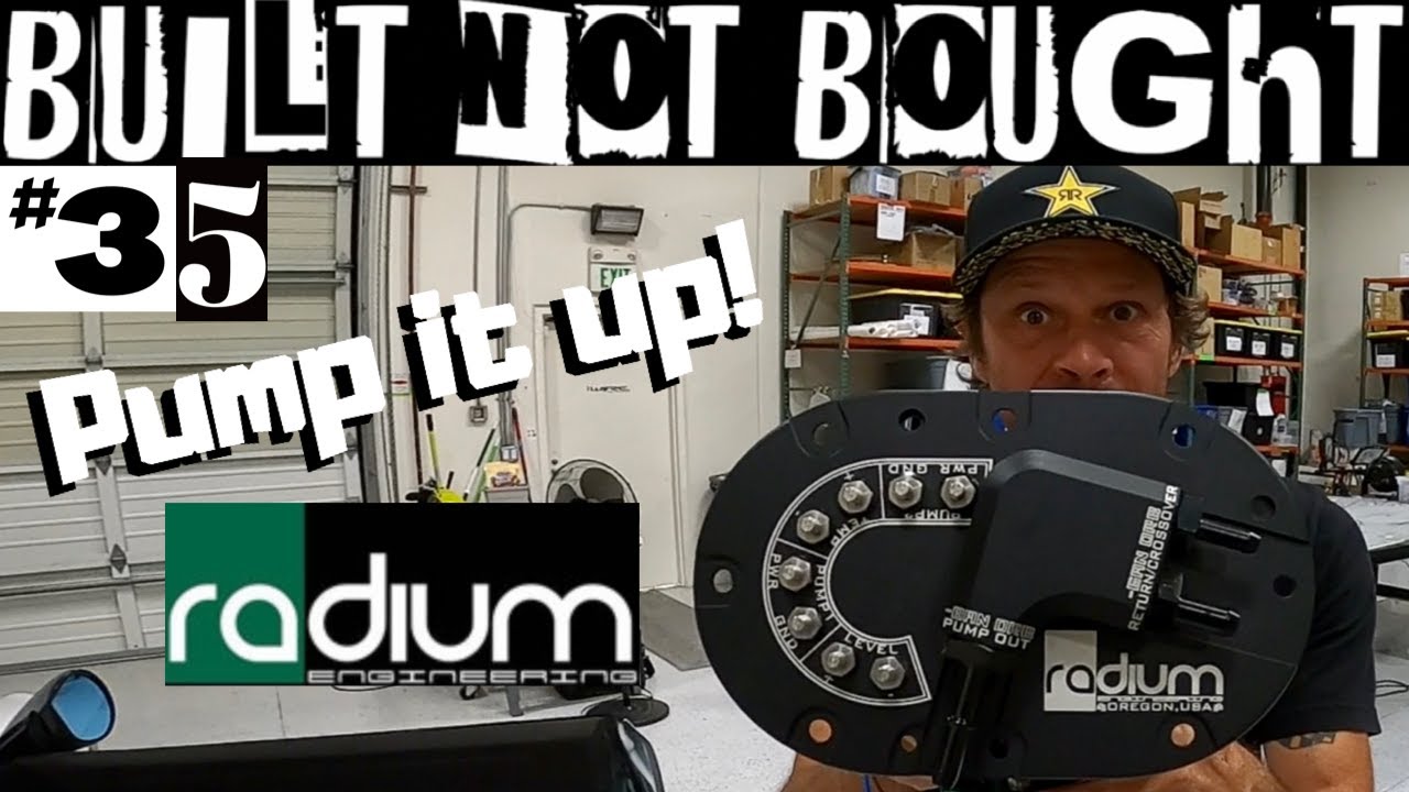 “Pump it UP” Built Not Bought #35 Installing a Radium in tank dual fuel pump