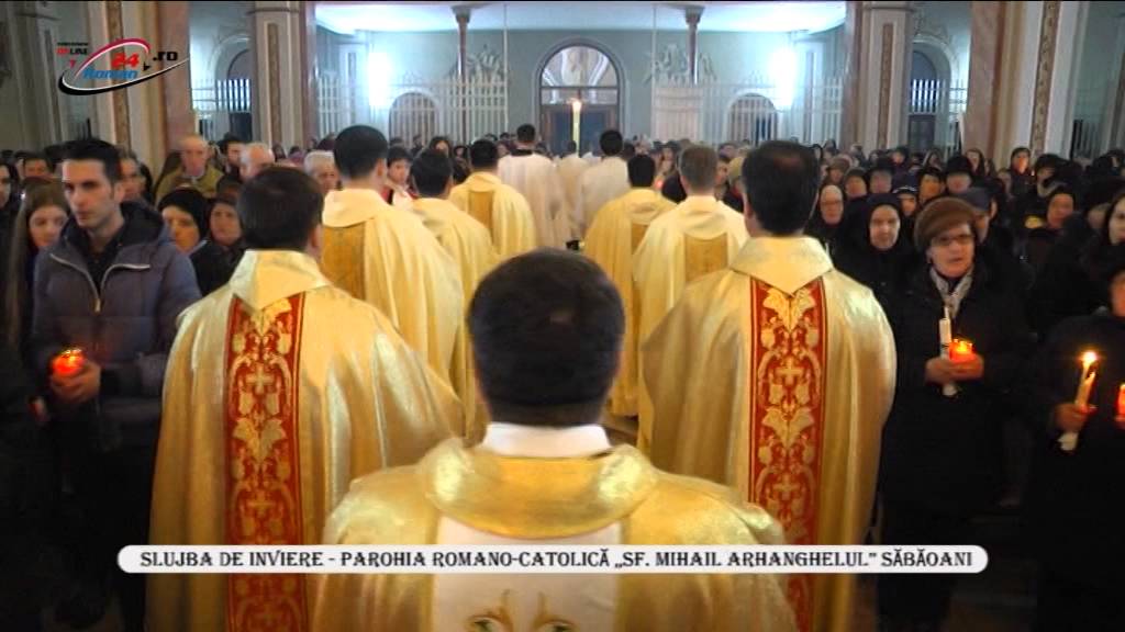 SLUJBA DE INVIERE - PAROHIA ROMANO-CATOLICĂ „SF. MIHAIL ARHANGHELUL” SĂBĂOANI