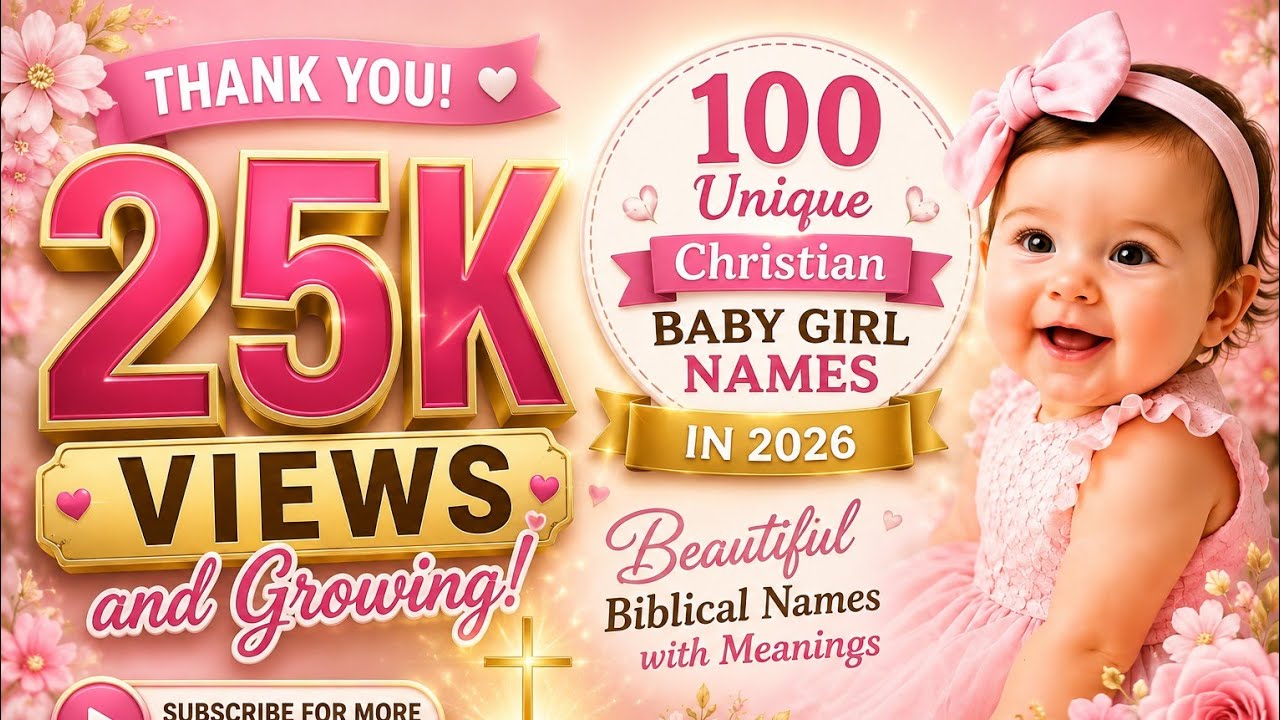 100 Unique Christian Baby Girl Names 2026 | Beautiful Biblical Names & Meanings