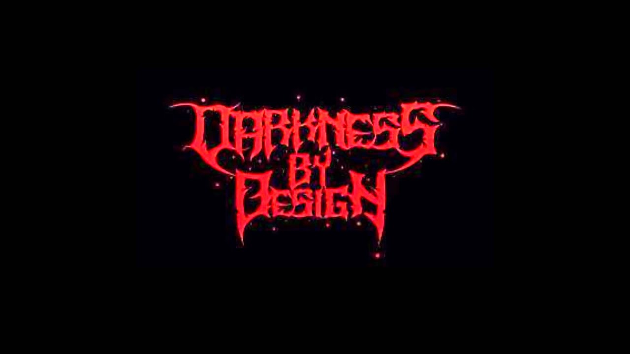 Darkness By Design - 