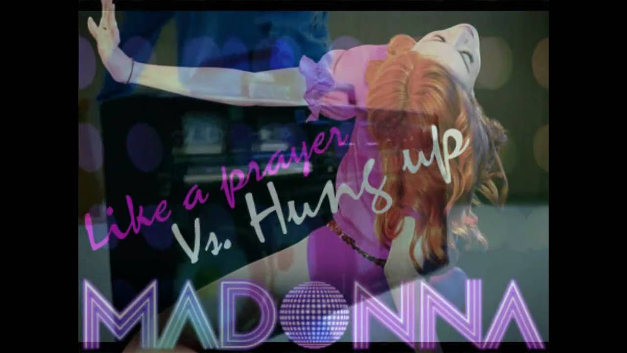 Madonna - Like a prayer Vs Hung up (Dj Jk8 Mash up) 2011 - HD