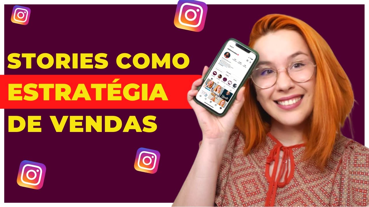 COMO VENDER MAIS USANDO OS STORIES DO INSTAGRAM NO MARKETING DIGITAL ESTRAT&Eacute;GIA DE VENDA PRA EMPRESA