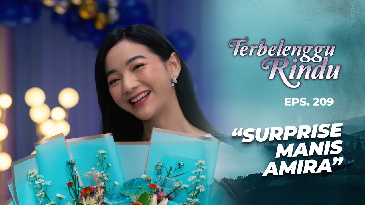 Surprise Manis Dari Amira Di Kantor Mas Biru | TERBELENGGU RINDU | EPS. 209 (3/3)