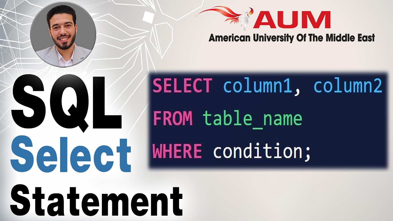 Chapters 6: Advanced SQL Select Statement Queries | AUM | شرح عربى